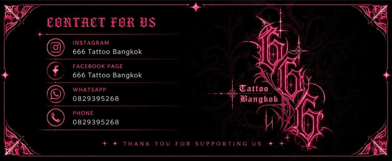 ช่องทางติดต่อ 666 Tattoo Bangkok: Instagram, Facebook, WhatsApp และโทรศัพท์ 0829395268